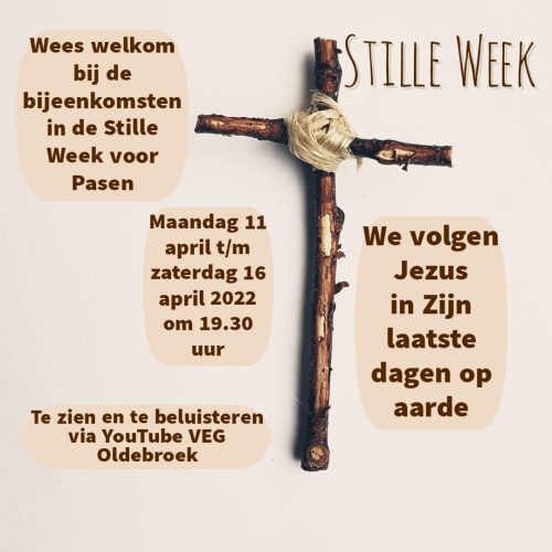 Stille Week Voor Pasen Home - Vrij Evangelische Gemeente Oldebroek